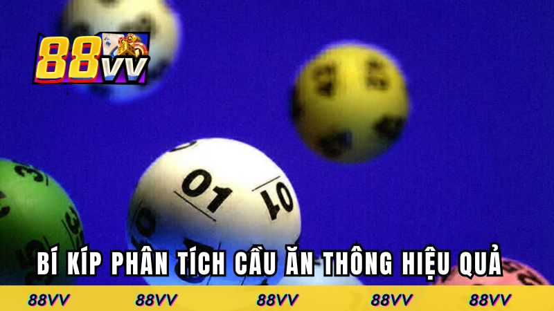Bí kíp phân tích cầu ăn thông hiệu quả