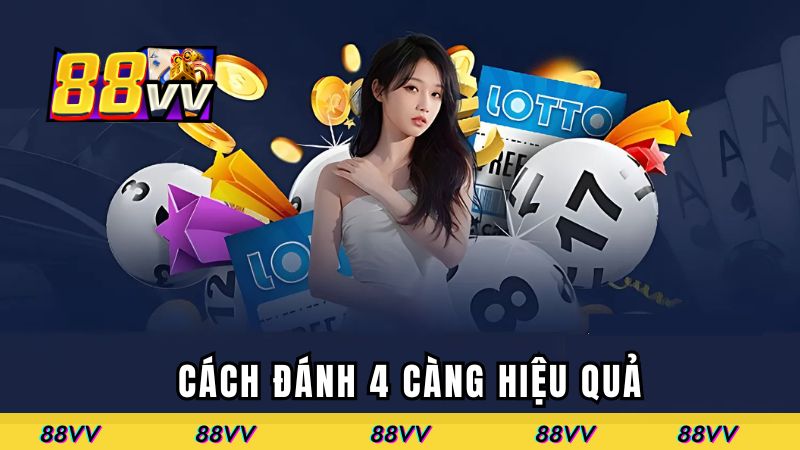 Cách đánh lô đề 4 càng hiệu quả