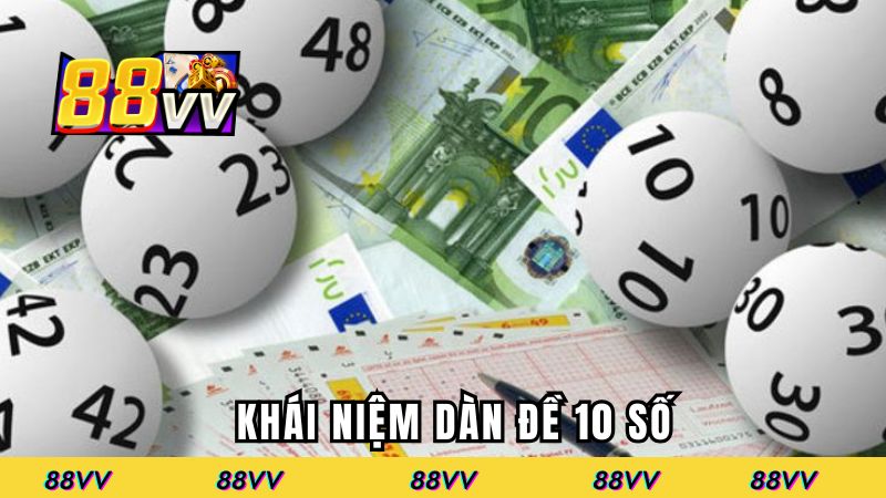 Khái niệm dàn đề 10 số