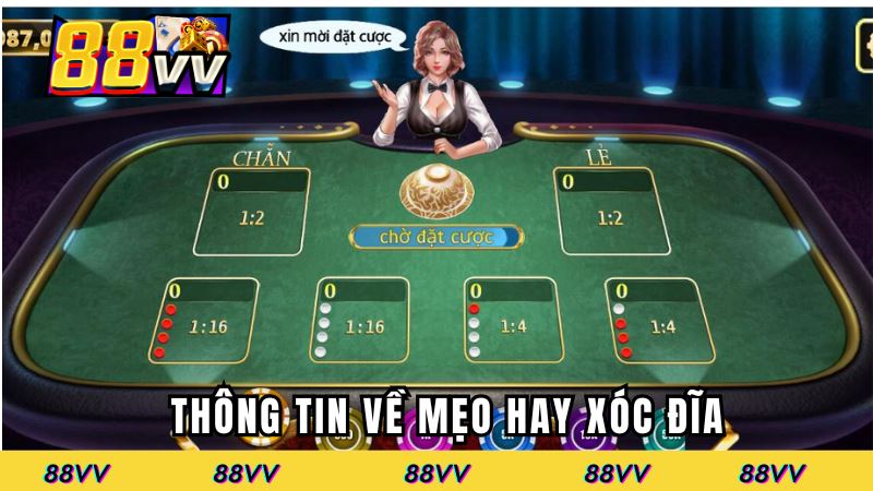 Thông tin về mẹo hay xóc đĩa