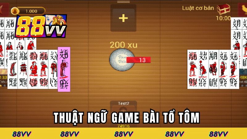Thuật ngữ về tổ tôm có thể người chơi chưa biết