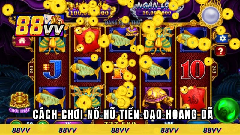 Cách chơi nổ hũ đơn giản và dễ hiểu tại 88VV