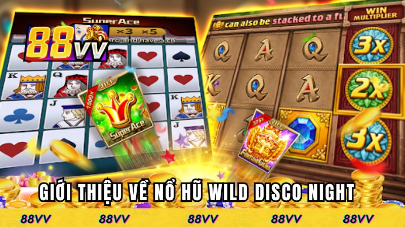 Giới thiệu về nổ hũ Wild Disco Night