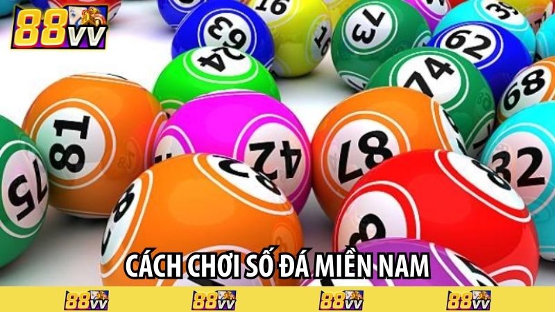 cách chơi số đá miền nam