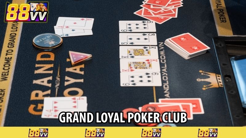 grand loyal poker club