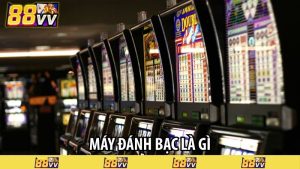 máy đánh bạc là gì