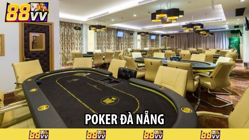 poker đà nẵng