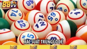 xác suất trúng lô đề