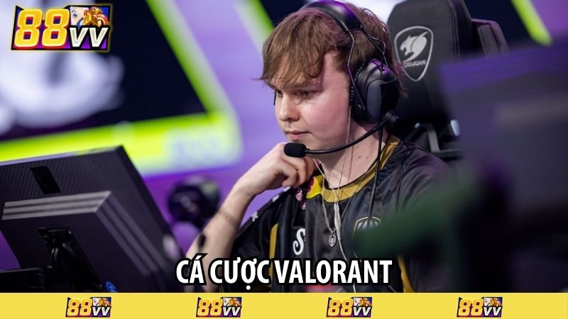 Cá cược Valorant